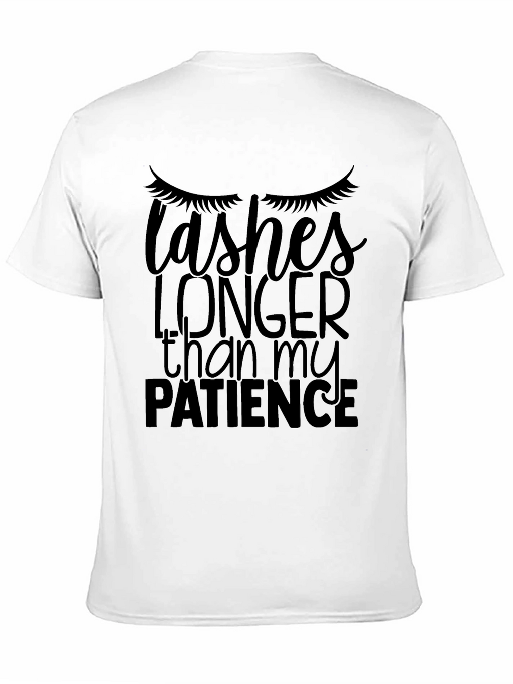 Lashes Longer Than My Patience Graphic Tee