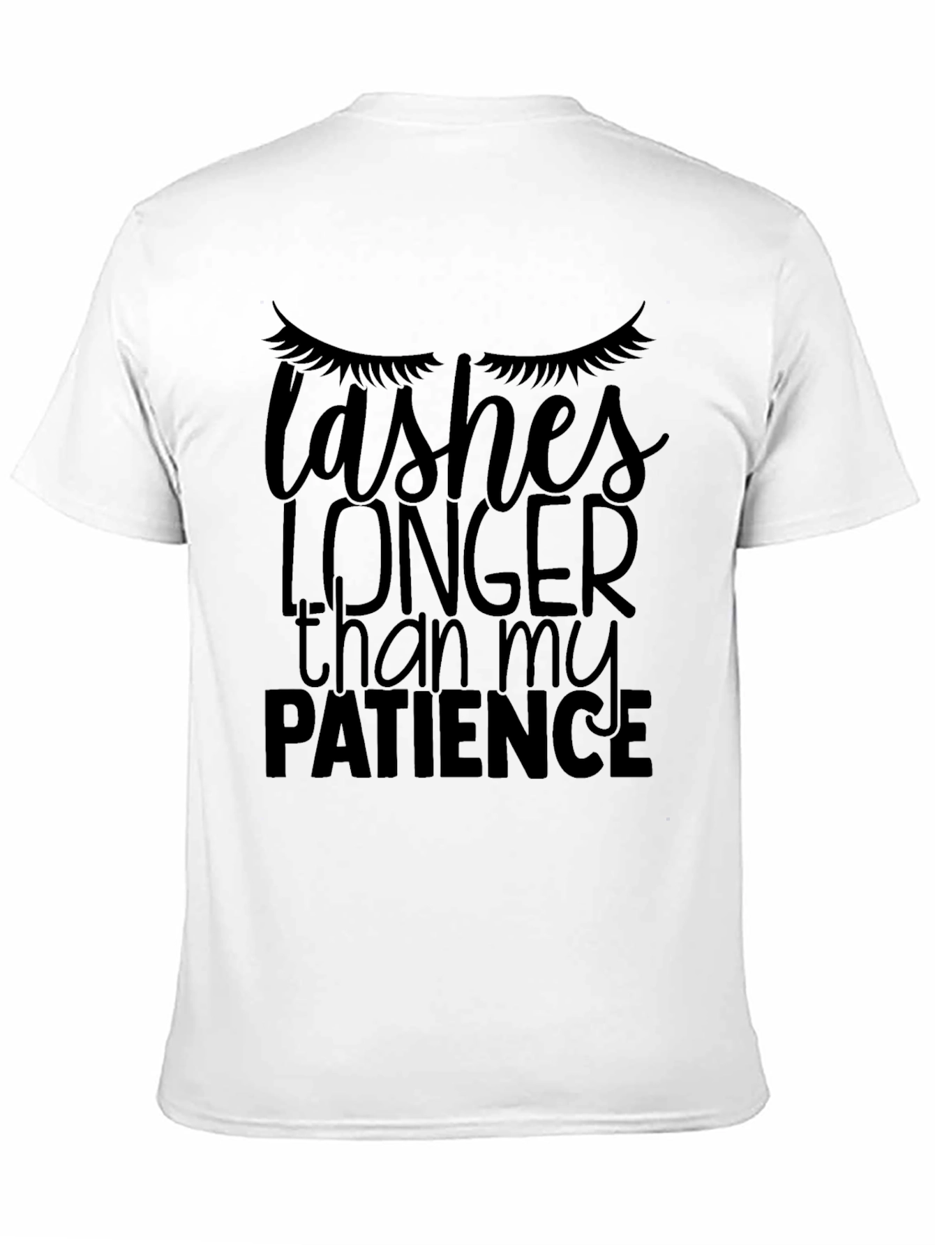 Lashes Longer Than My Patience Graphic Tee