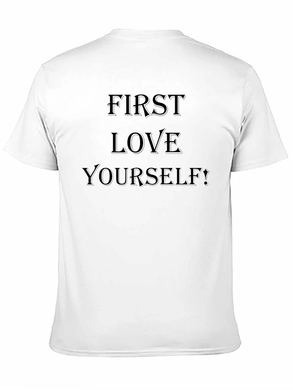 First Love Yourself! Black Graphic Tee