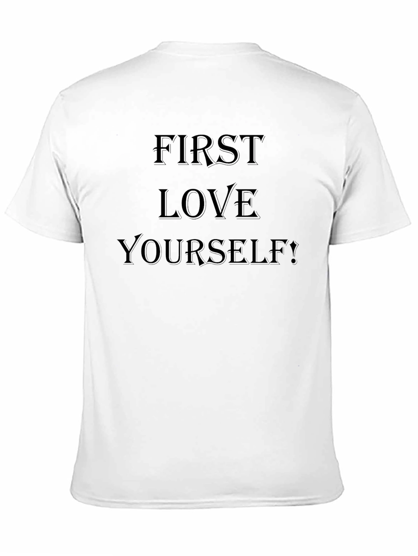 First Love Yourself! Black Graphic Tee