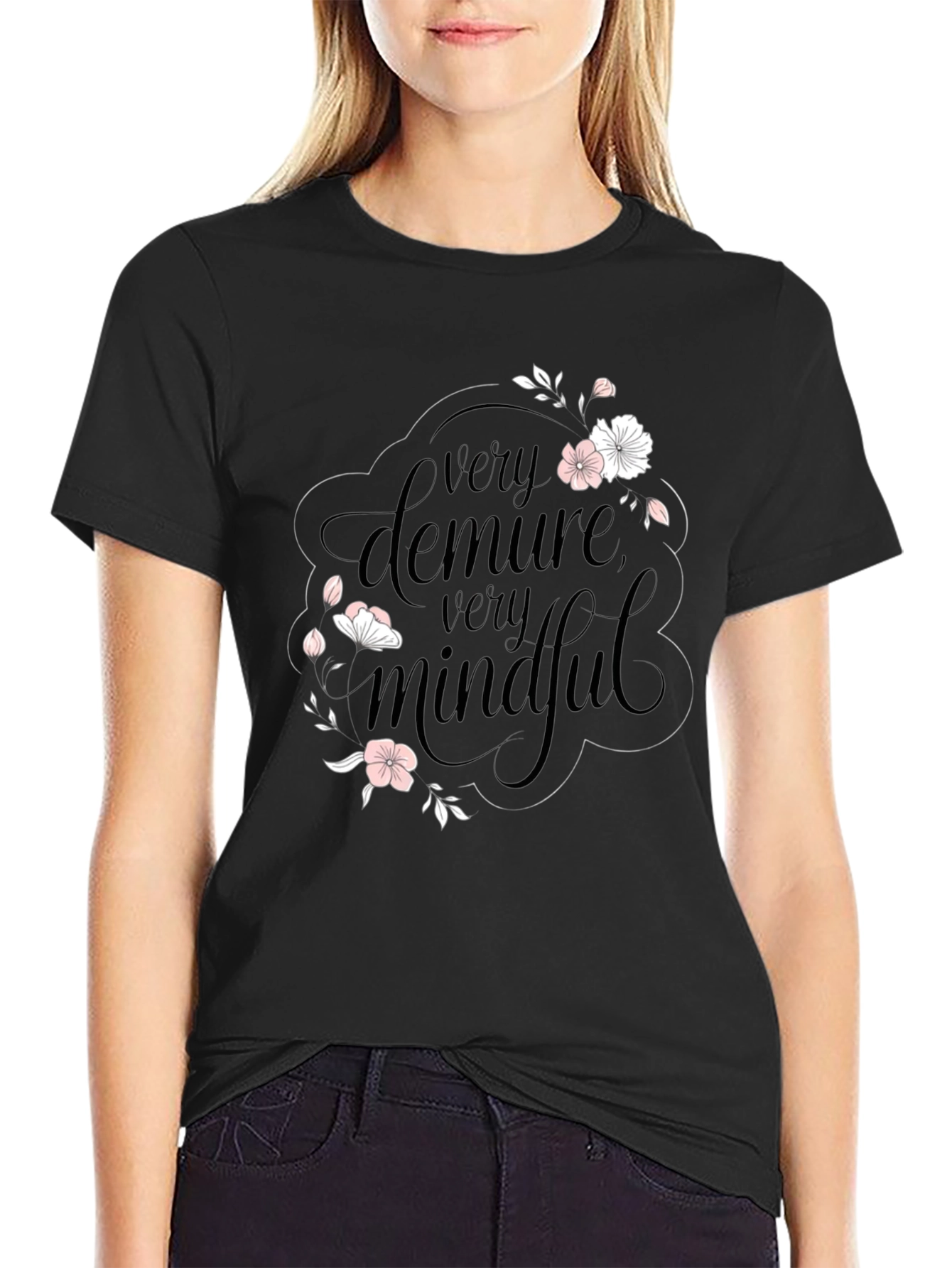 Elegant Black T-Shirt - Very Demure Very Mindful Floral Design