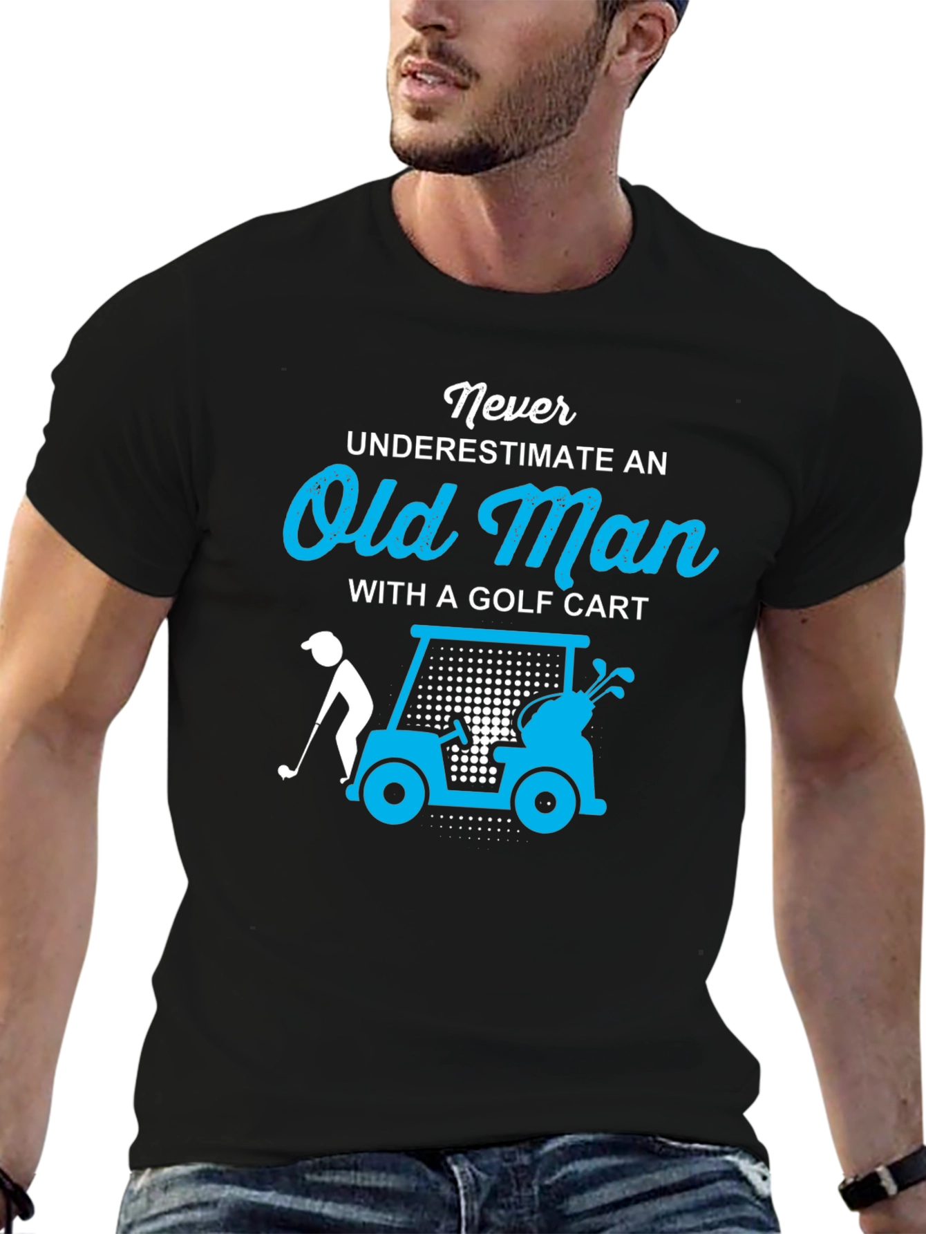 Never Underestimate Old Man Golf Cart T-Shirt