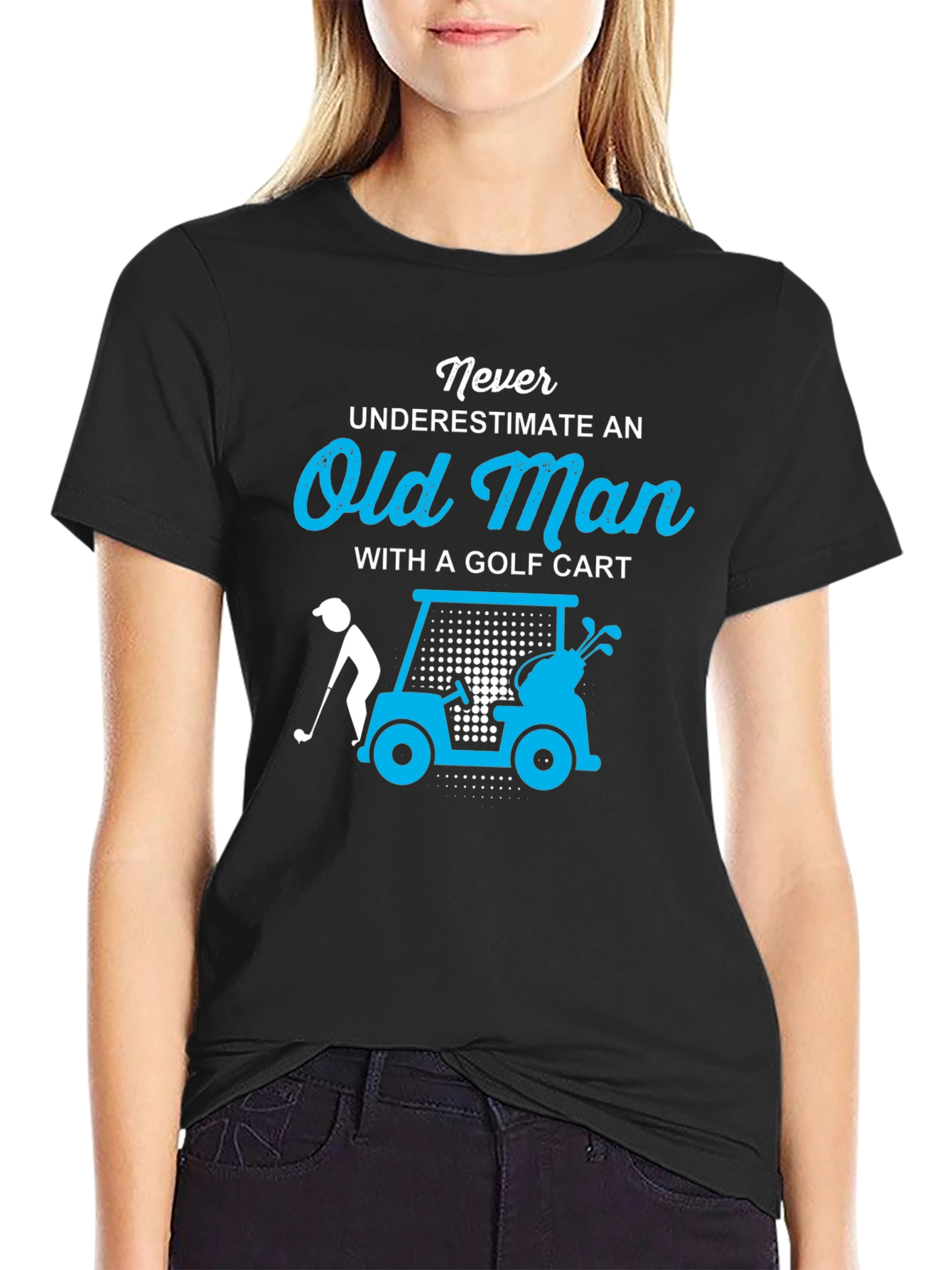 Never Underestimate Old Man Golf Cart T-Shirt