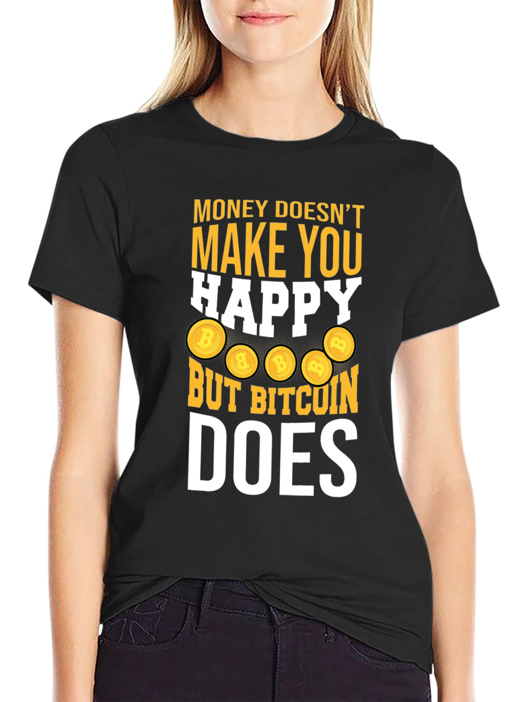 Bitcoin Does Make You Happy Tee