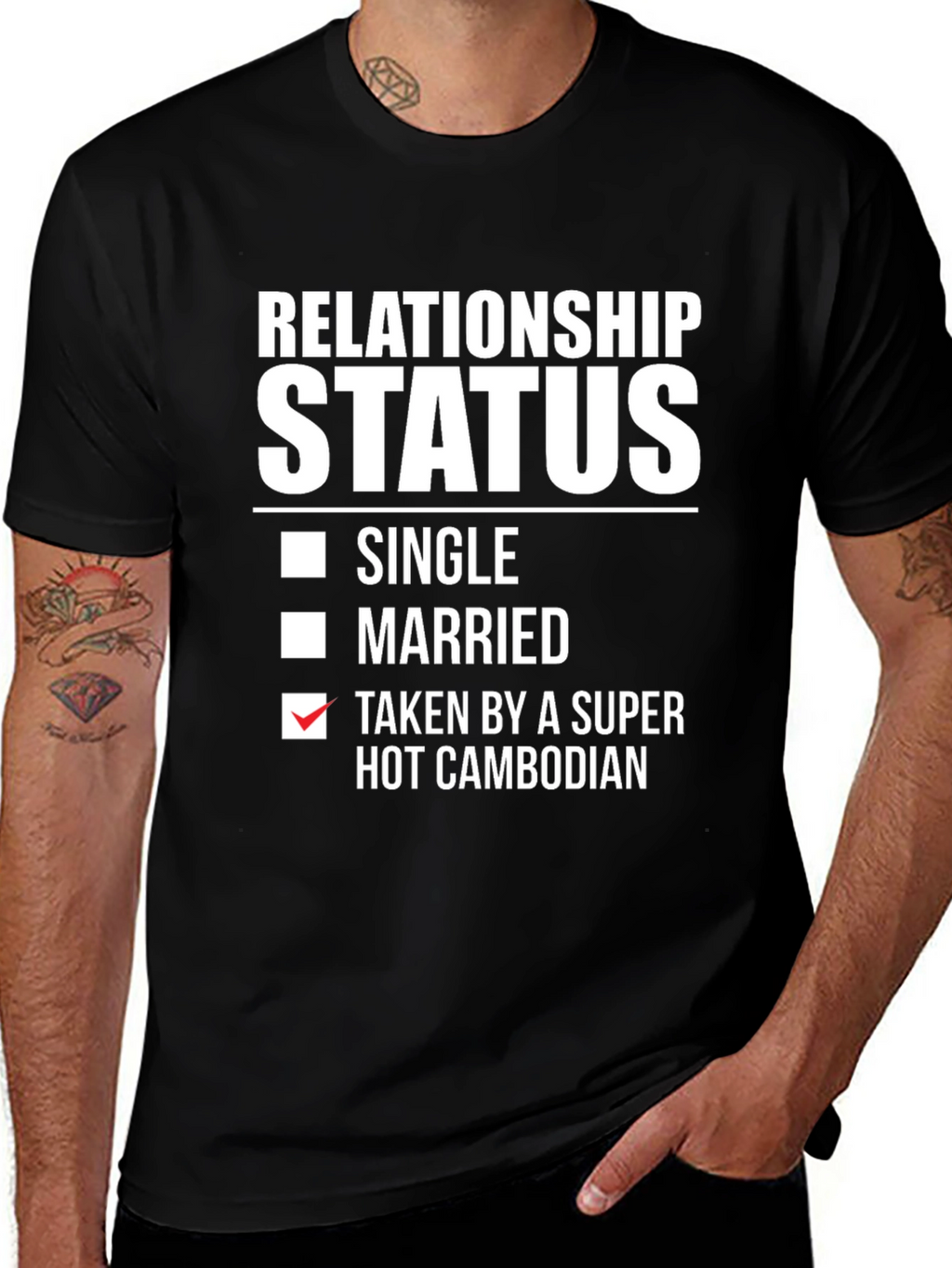 Relationship Status Taken by a Super Hot Cambodian T-Shirt