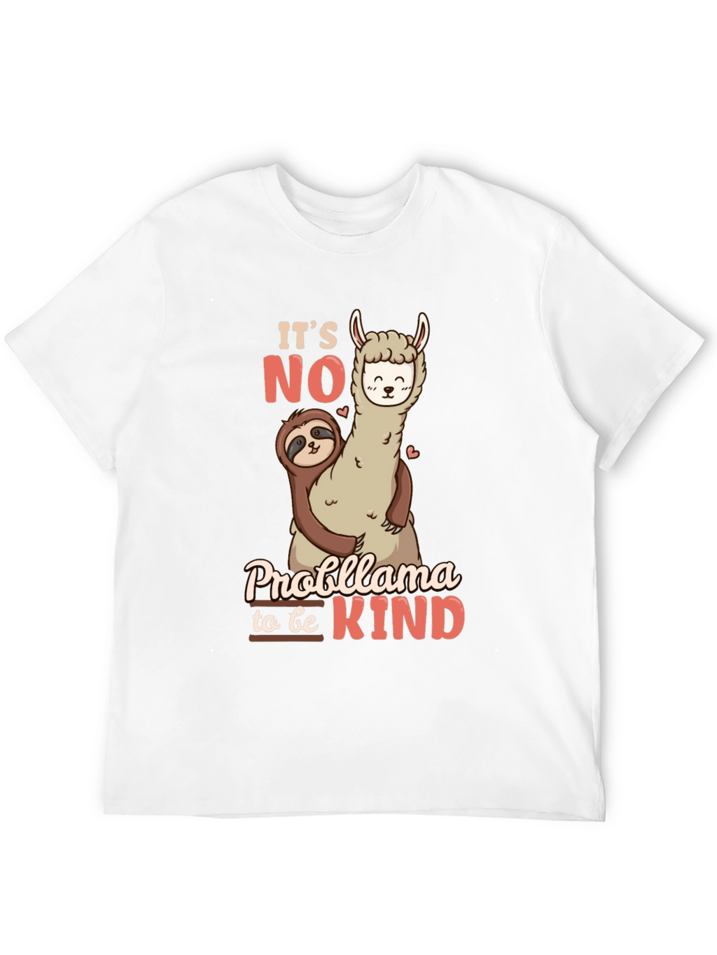 Its No Probllama to be Kind Black T-Shirt