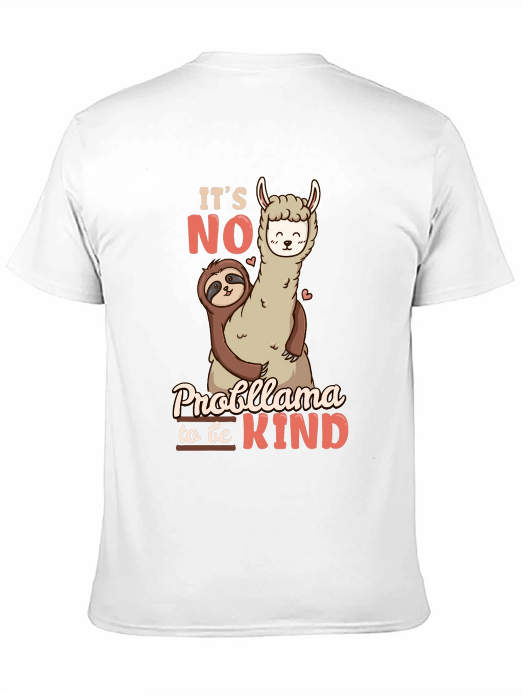 Its No Probllama to be Kind Black T-Shirt