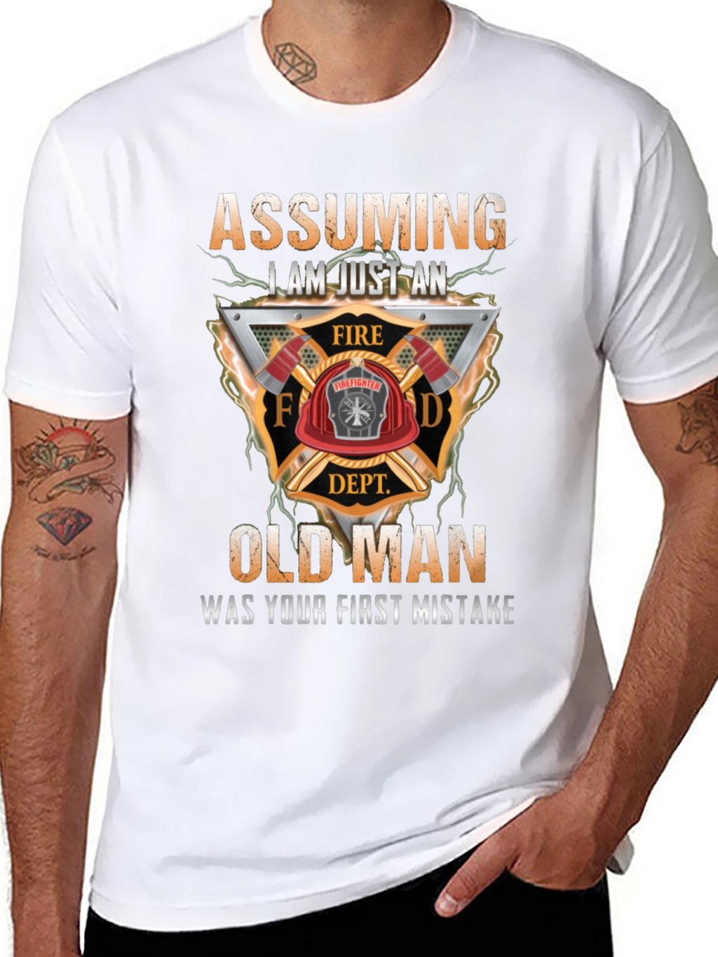 Assuming I Am Just an Old Man Firefighter T-Shirt