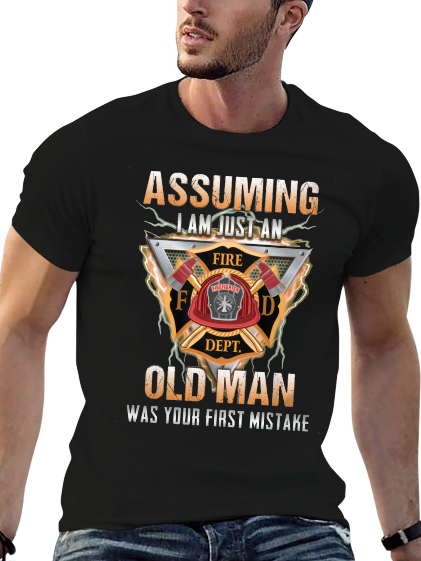 Assuming I Am Just an Old Man Firefighter T-Shirt
