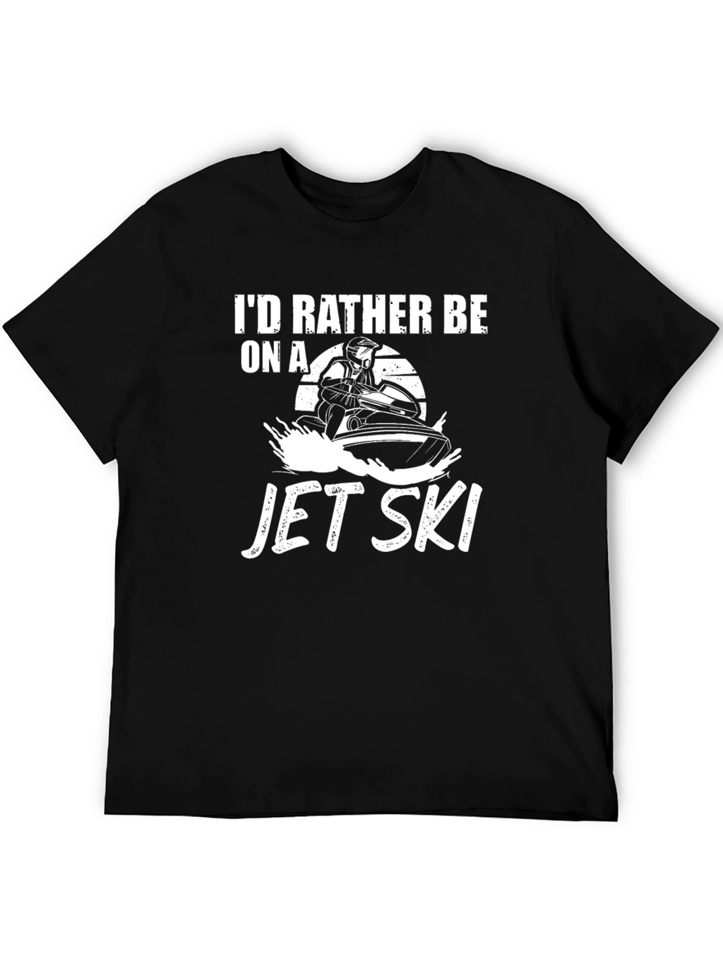 Id Rather Be On A Jet Ski T-Shirt