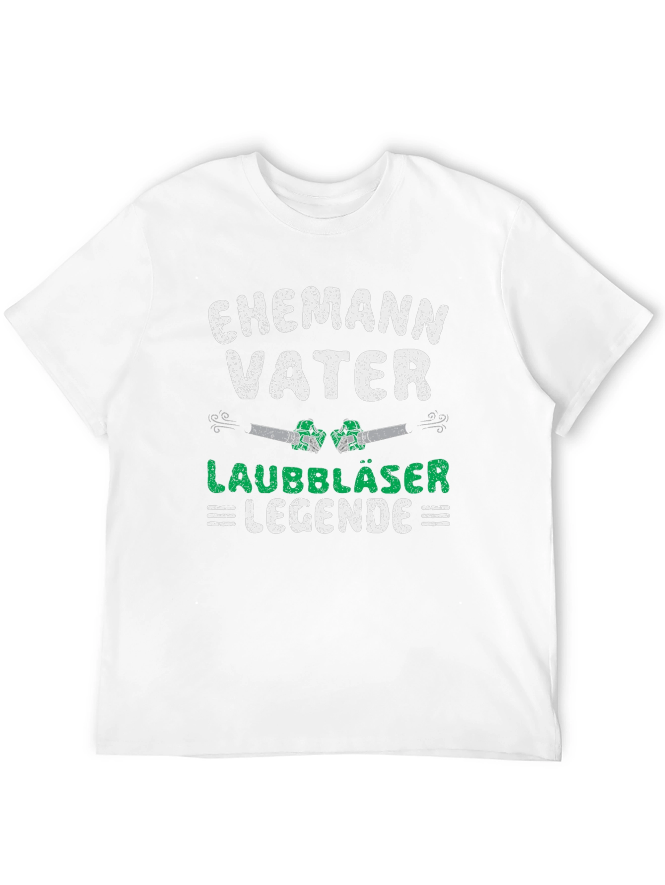 Ehemann Vater Laubbläser Legende T-Shirt