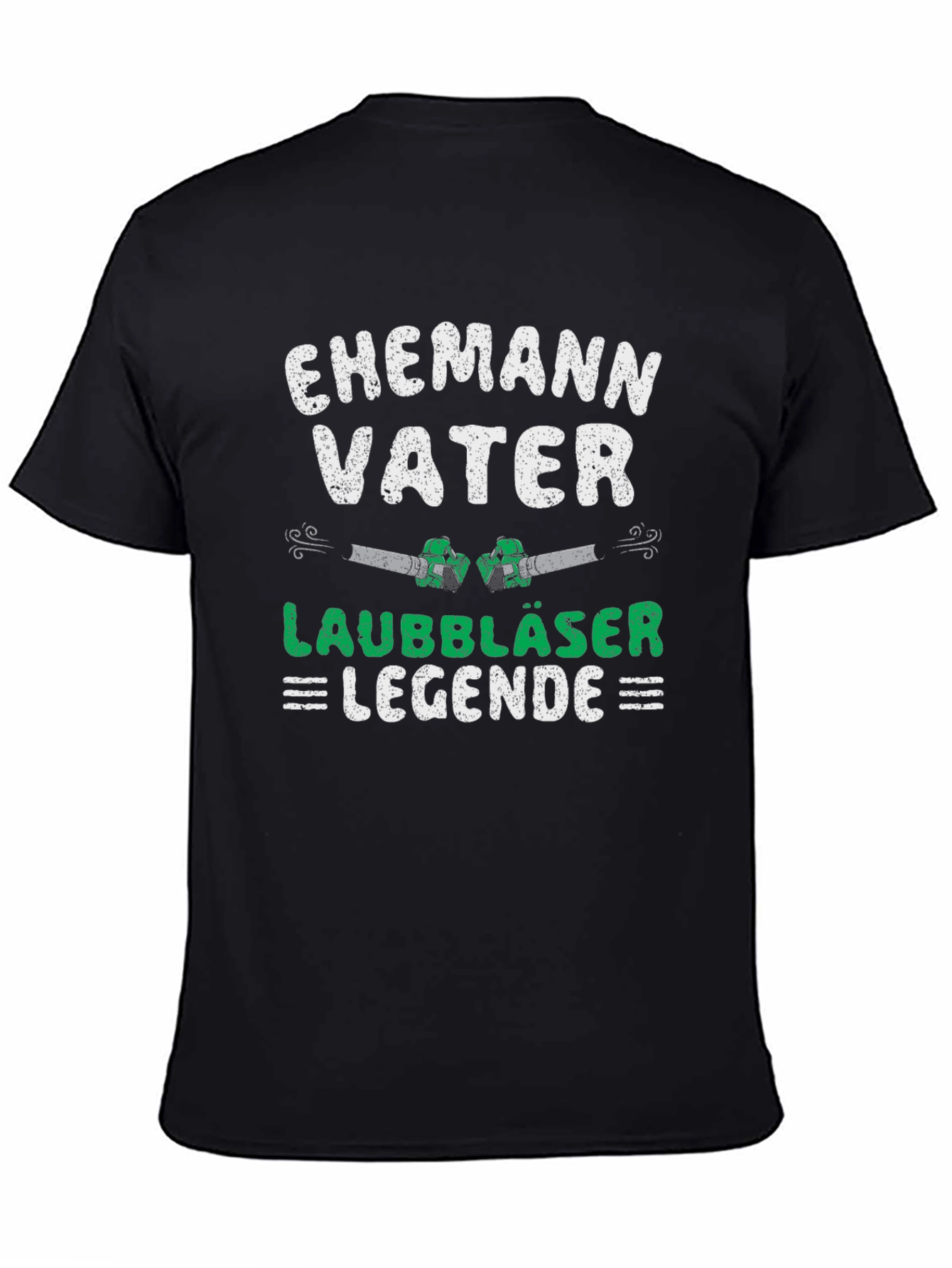 Ehemann Vater Laubbläser Legende T-Shirt