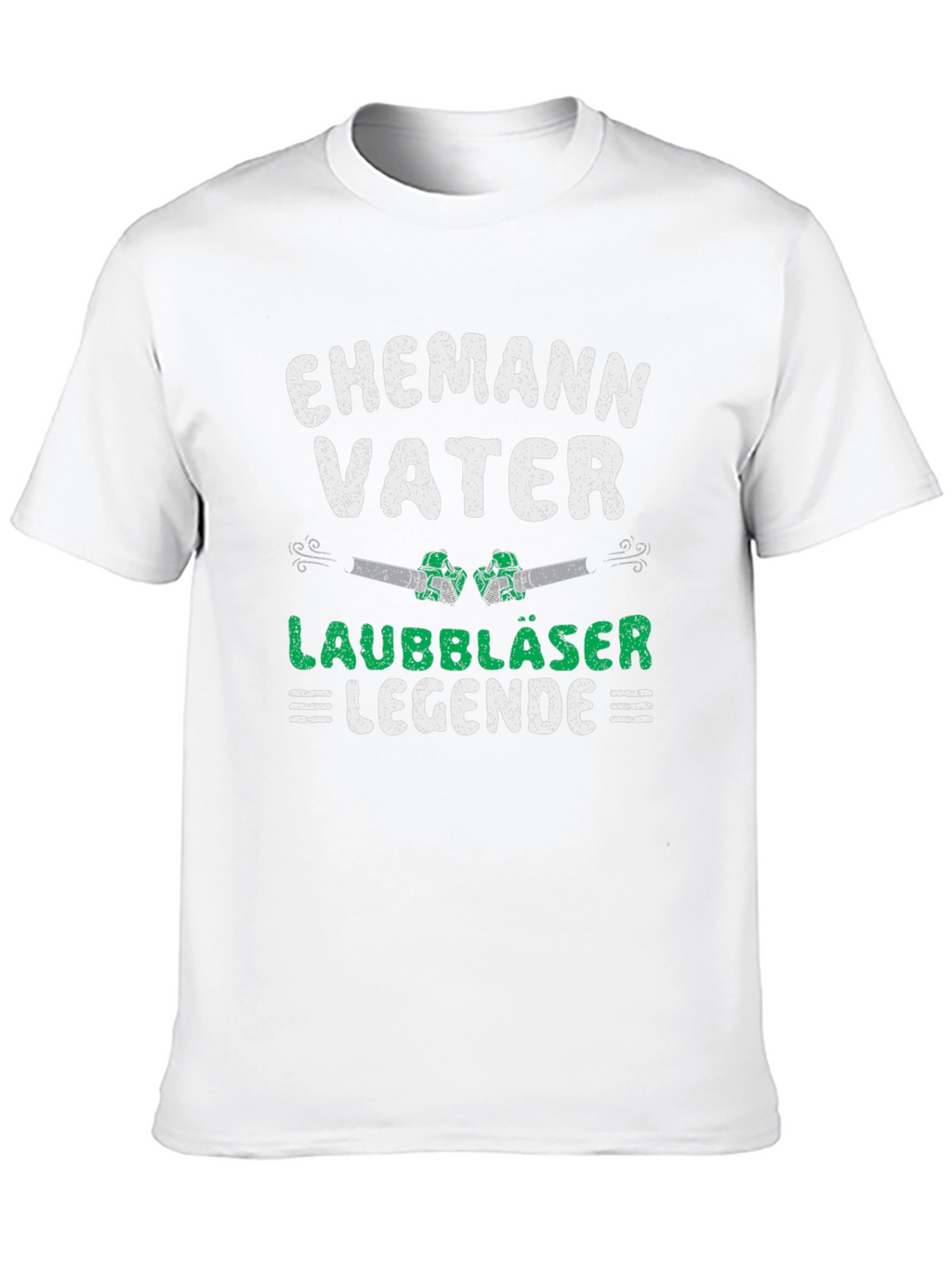 Ehemann Vater Laubbläser Legende T-Shirt