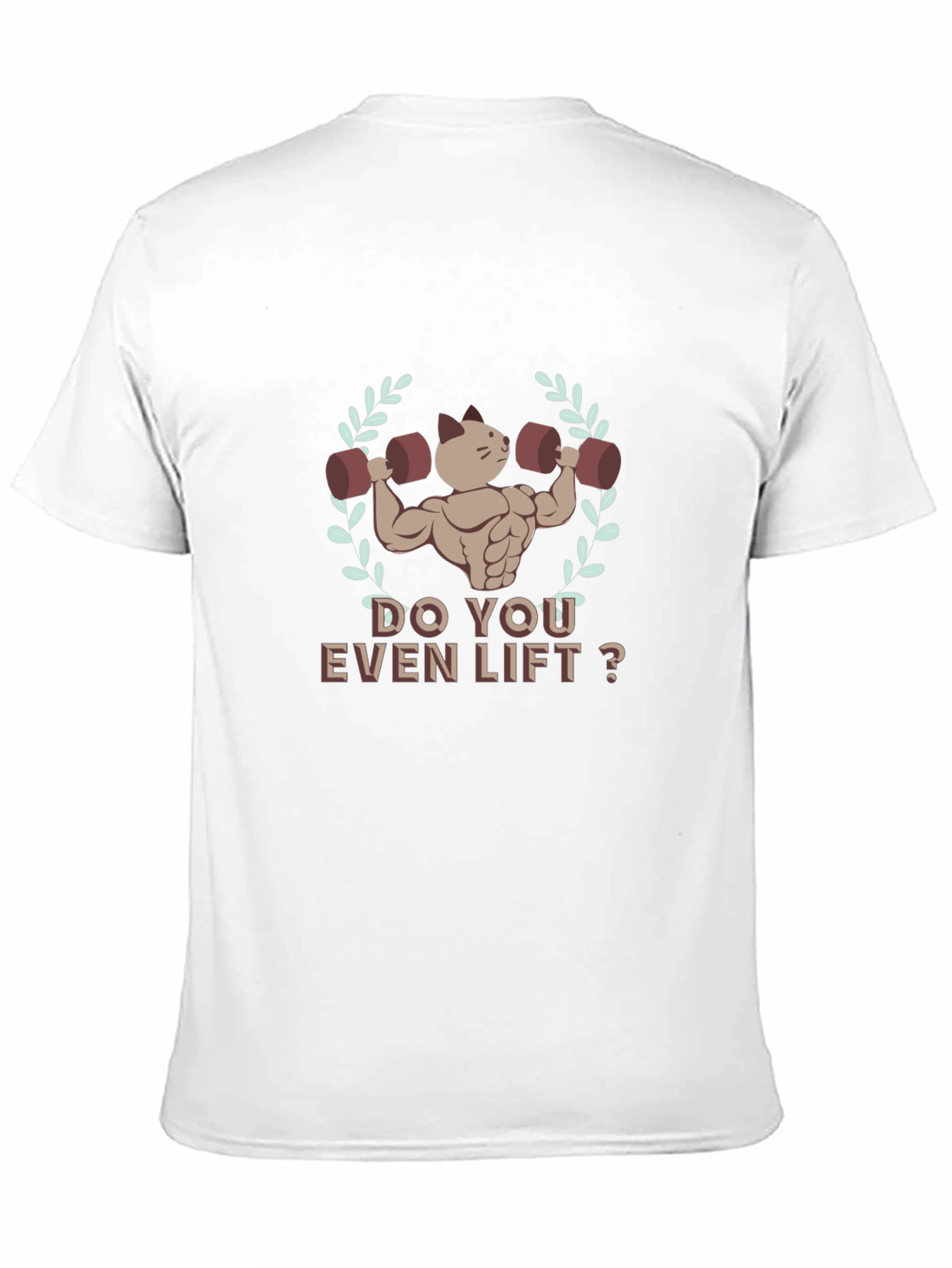 Do You Even Lift? Cat Muscle T-Shirt