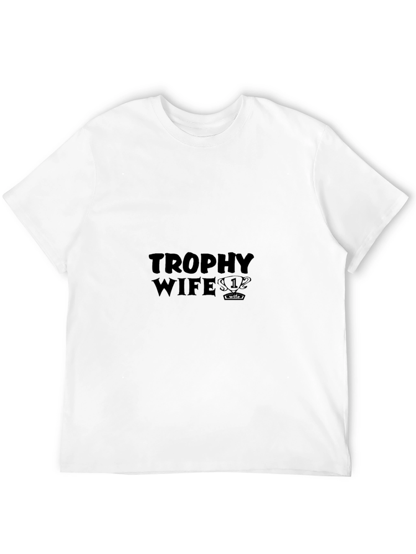 Trophy Wife T-Shirt - Black