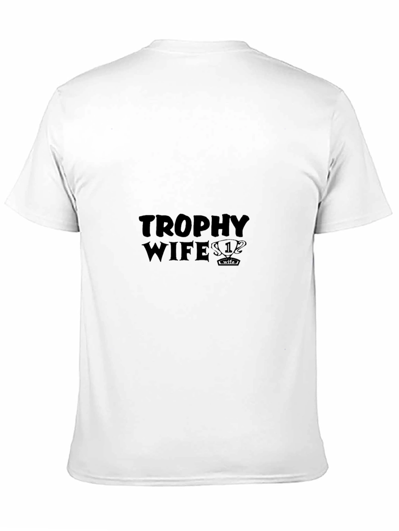 Trophy Wife T-Shirt - Black