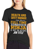 Health & Safety Manager Novelty T-Shirt