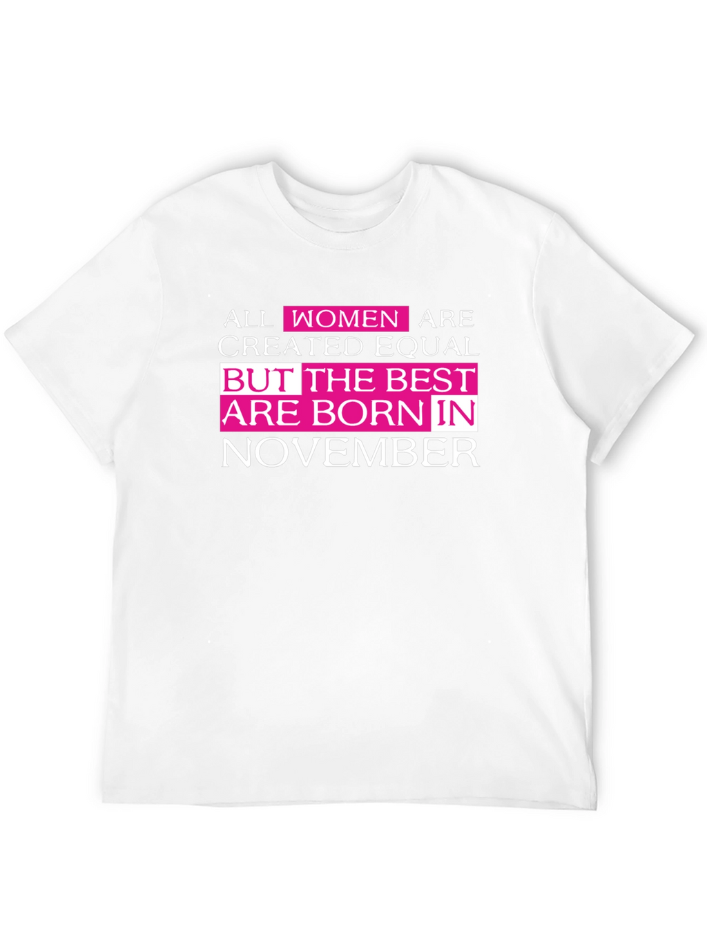 Best Women are Born in November T-Shirt