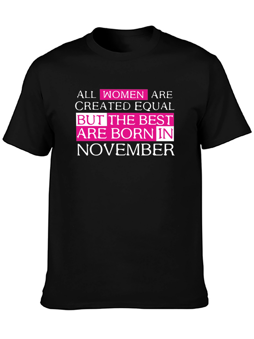 Best Women are Born in November T-Shirt