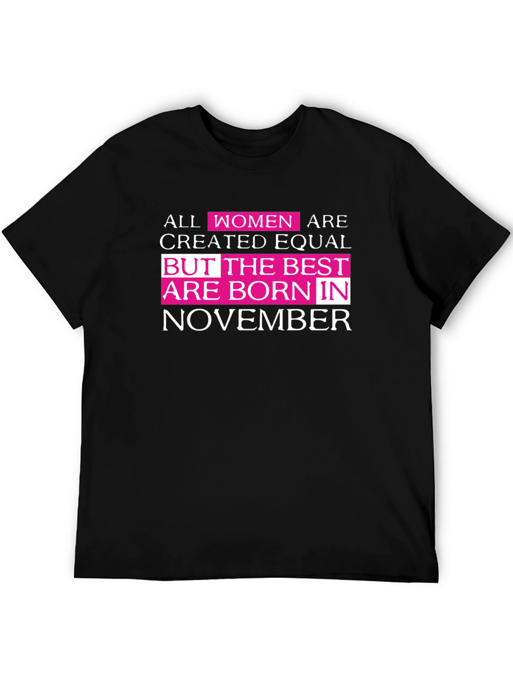 Best Women are Born in November T-Shirt