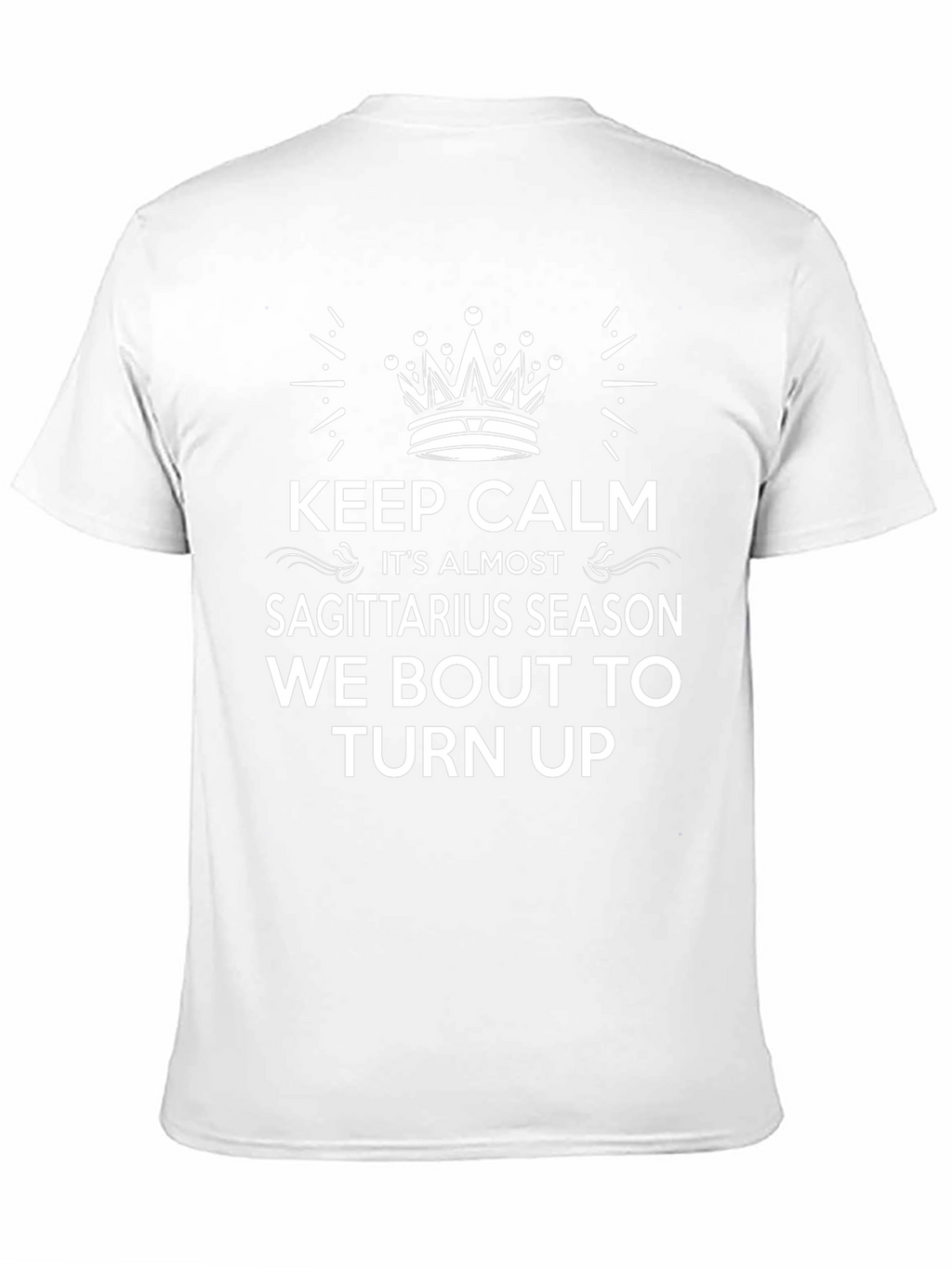 Keep Calm Sagittarius Season T-Shirt