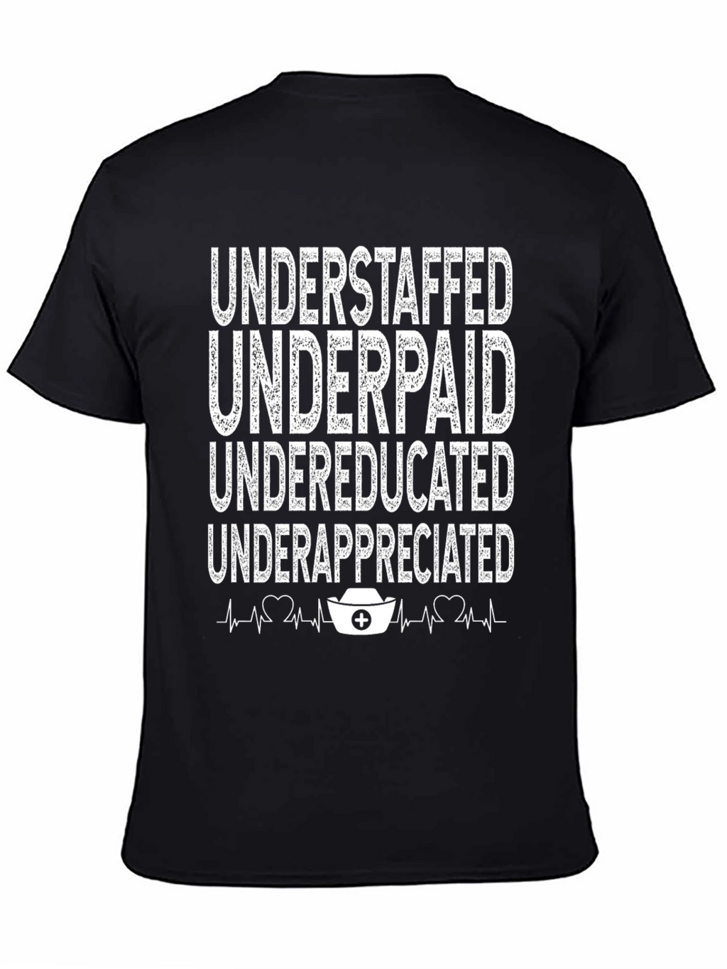 Understaffed Nurse Graphic T-Shirt