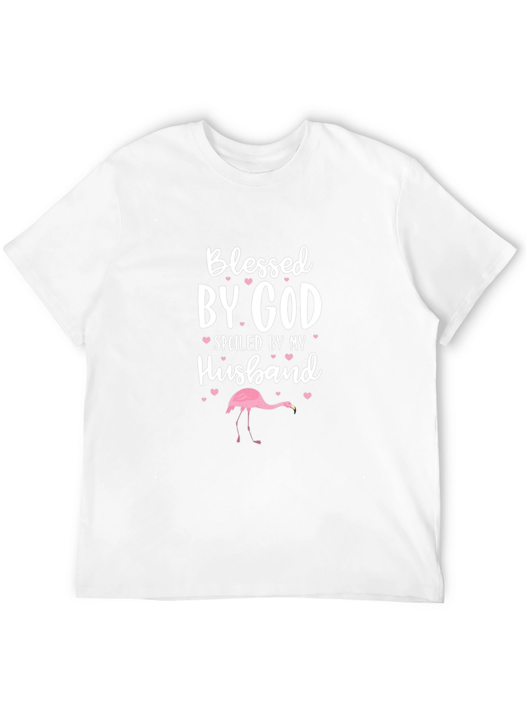 Blessed By God Spoiled By My Husband T-Shirt