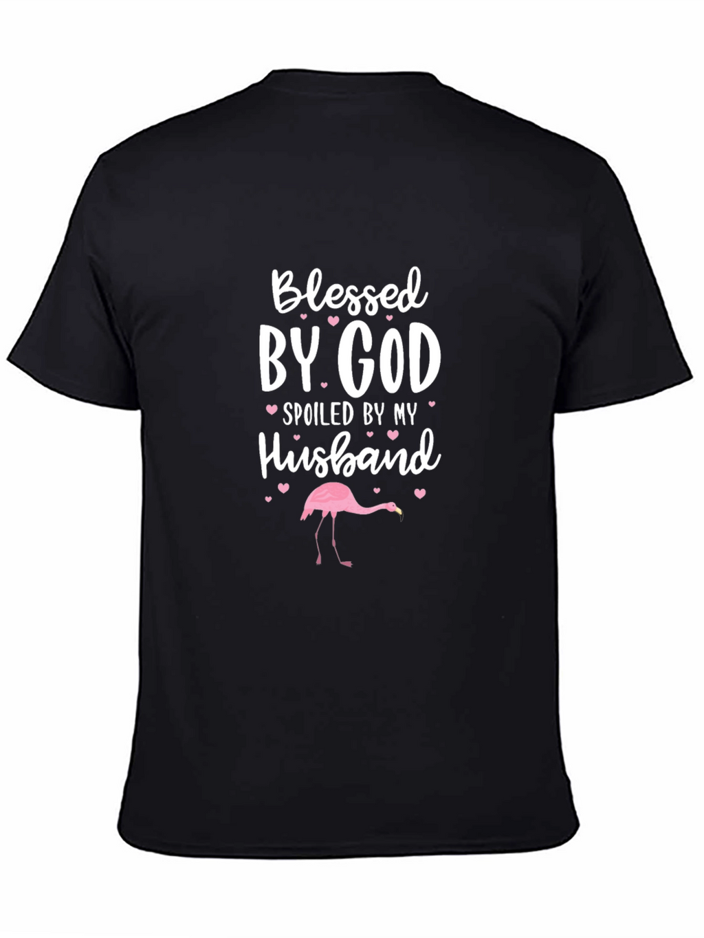 Blessed By God Spoiled By My Husband T-Shirt