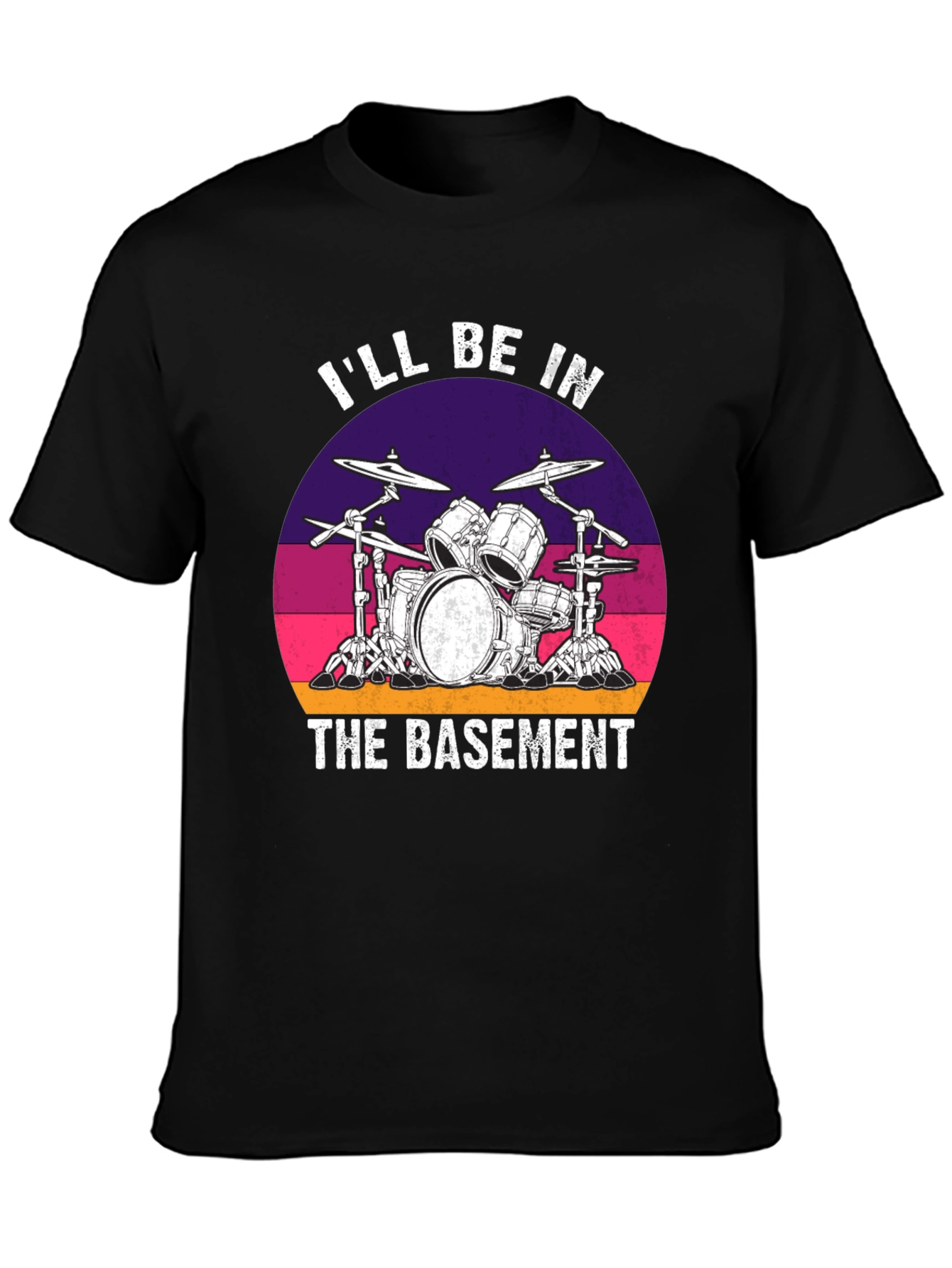Ill Be In The Basement Drum Set Graphic Tee