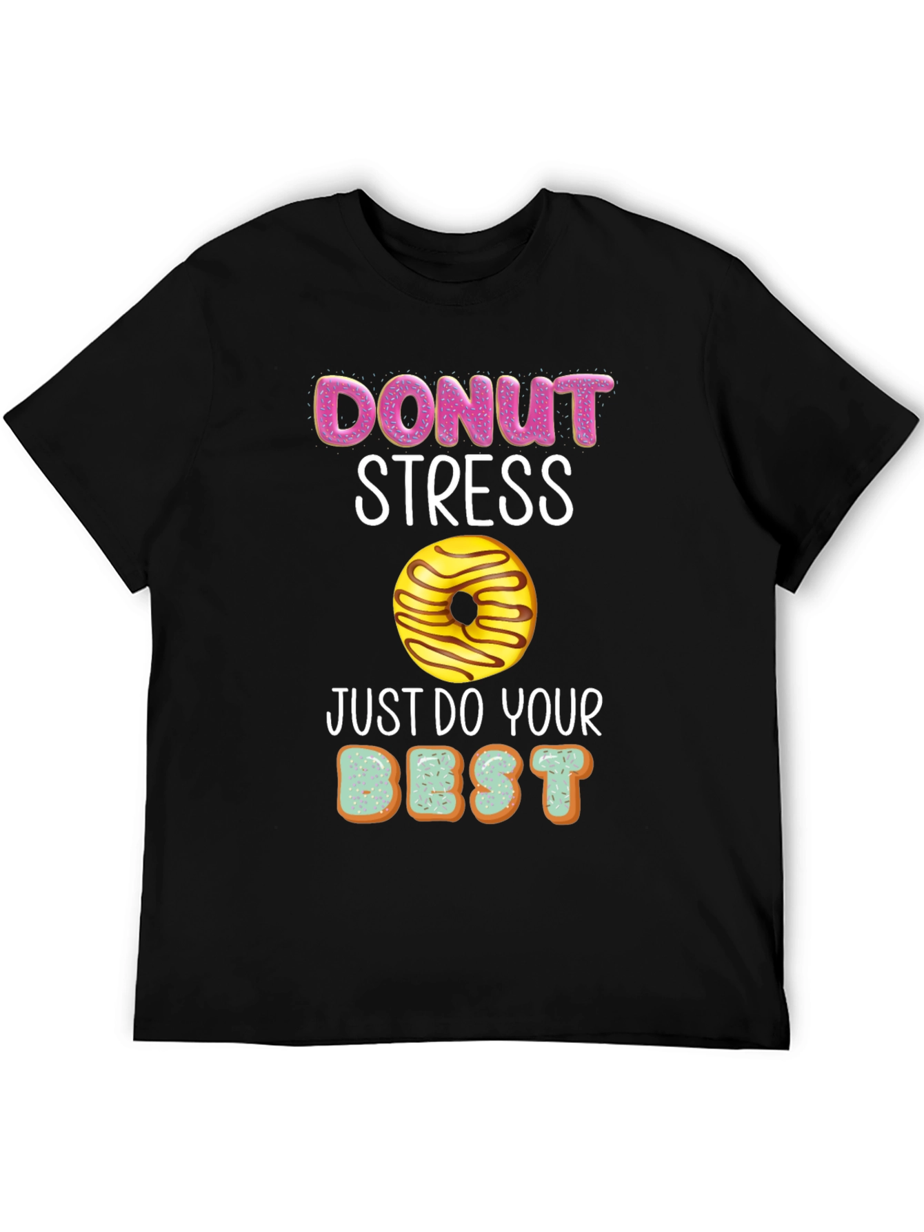 Donut Stress T-Shirt - Funny Relax Graphic Tee