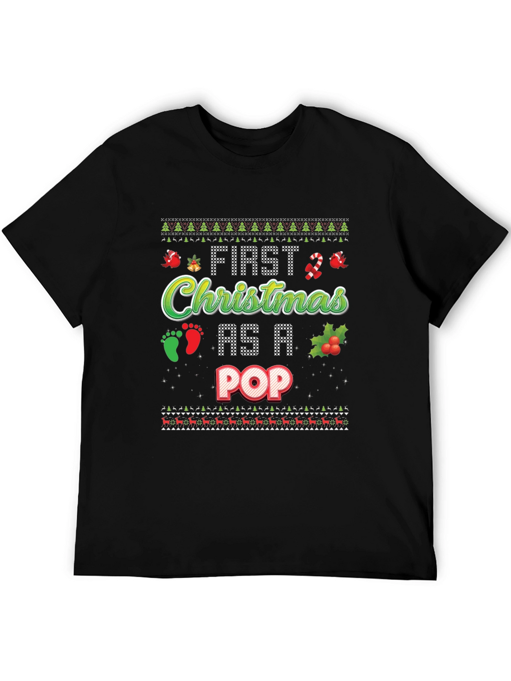 First Christmas As A Pop Ugly Holiday T-Shirt