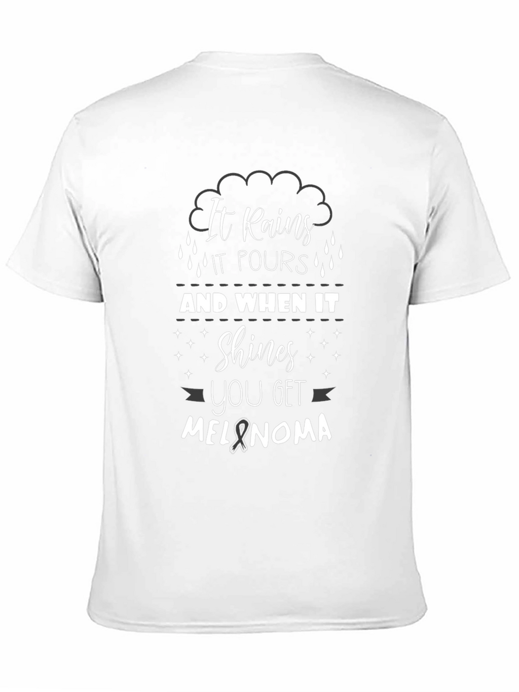 It Rains Melanoma Awareness T-Shirt