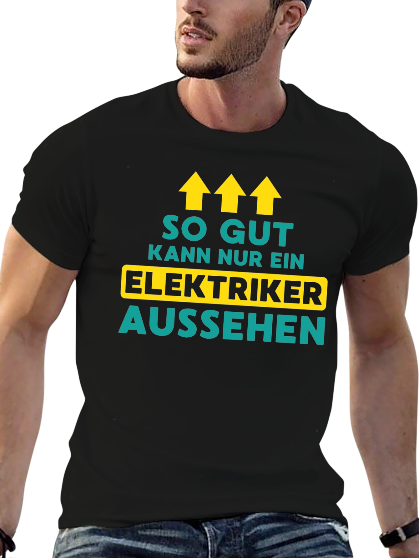 Electrician Humor T-Shirt - So Gut Kann Nur Ein Elektriker Aussehen