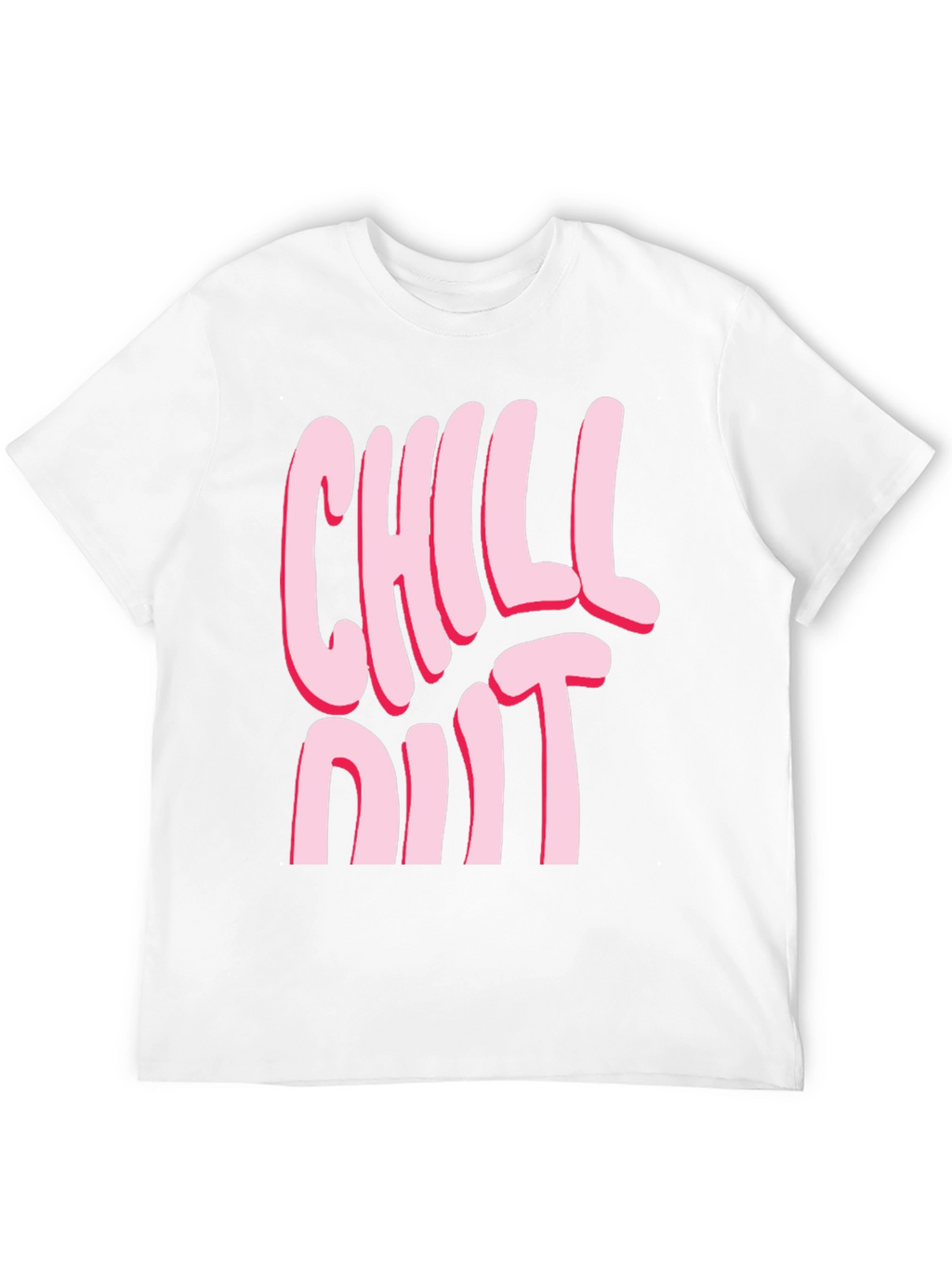 Chill Out Graphic T-Shirt - Relaxed Casual Wear
