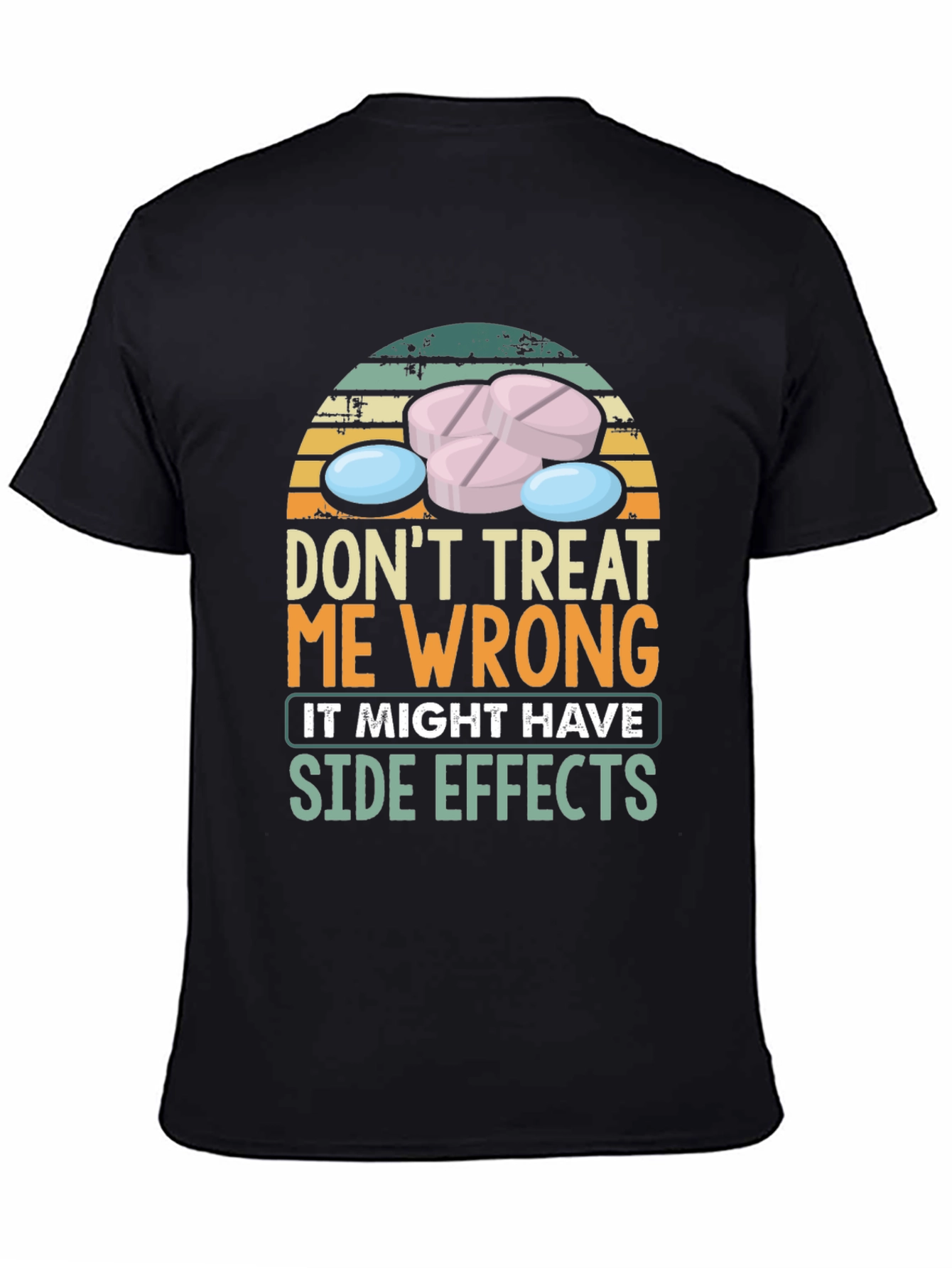 Dont Treat Me Wrong T-Shirt