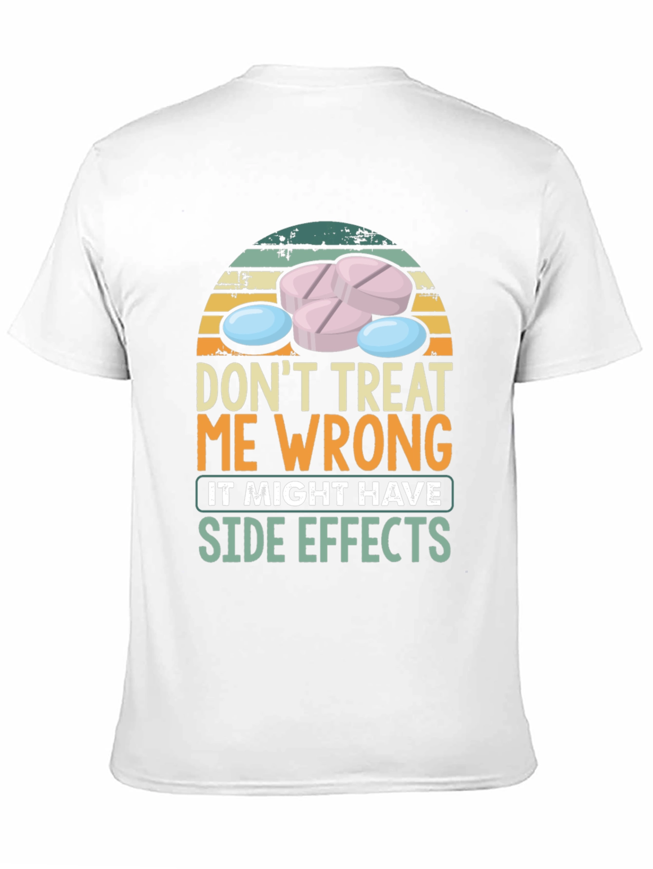 Dont Treat Me Wrong T-Shirt