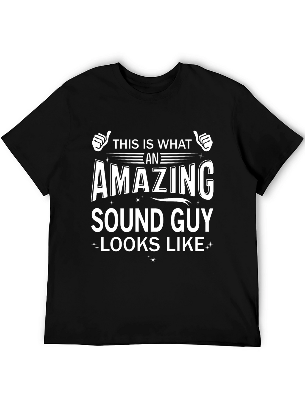 Amazing Sound Guy T-Shirt - Unique Gift!