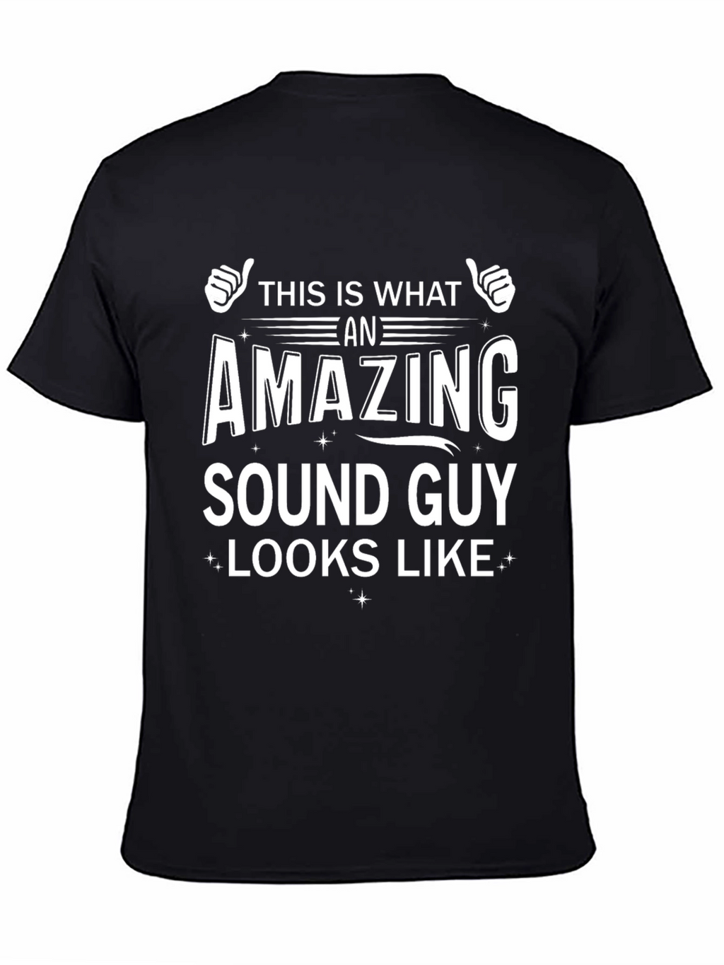 Amazing Sound Guy T-Shirt - Unique Gift!