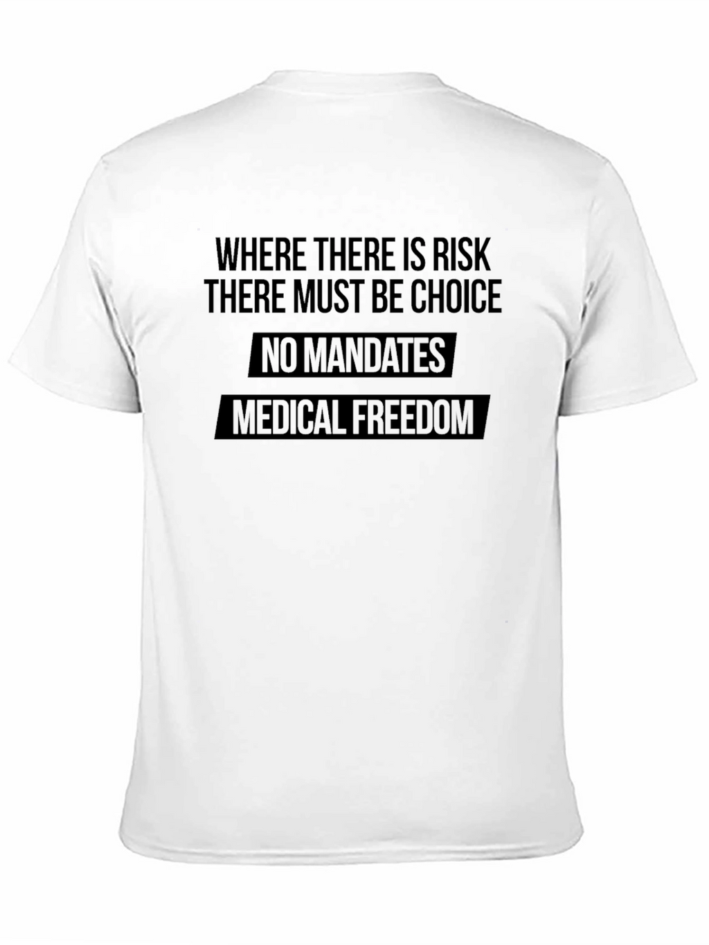 Medical Freedom T-Shirt - No Mandates Tee