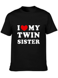 I Love My Twin Sister T-Shirt