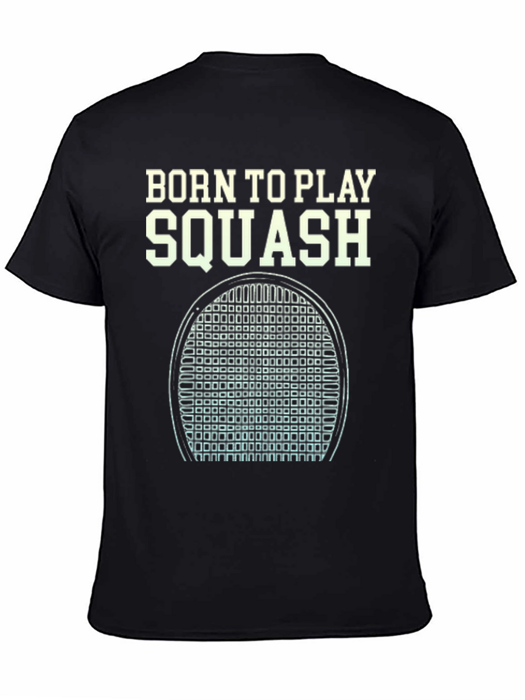Born to Play Squash T-Shirt
