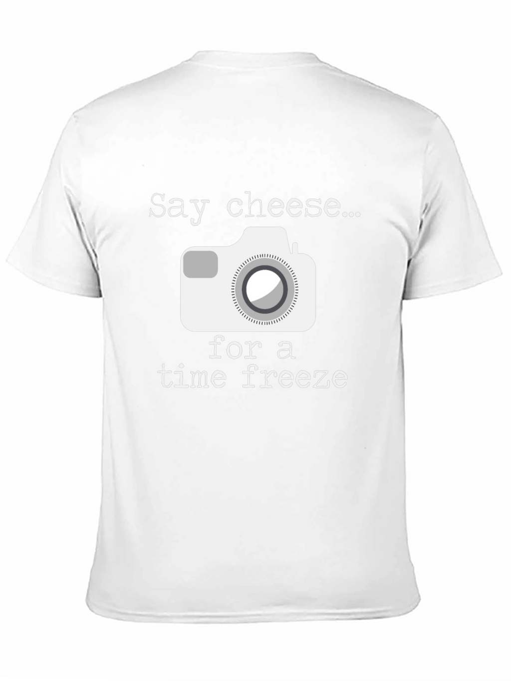 Say Cheese Time Freeze Graphic T-Shirt