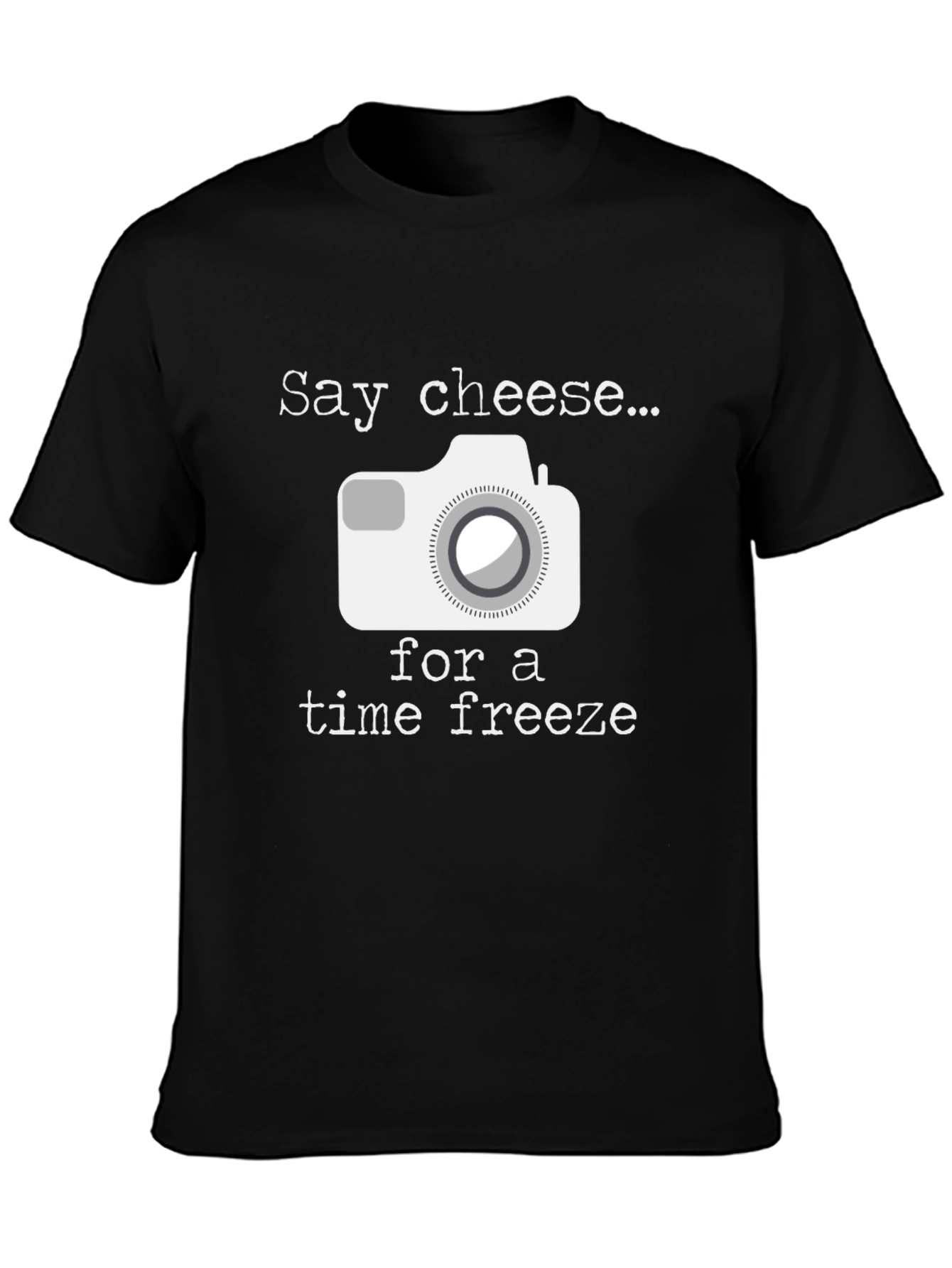 Say Cheese Time Freeze Graphic T-Shirt