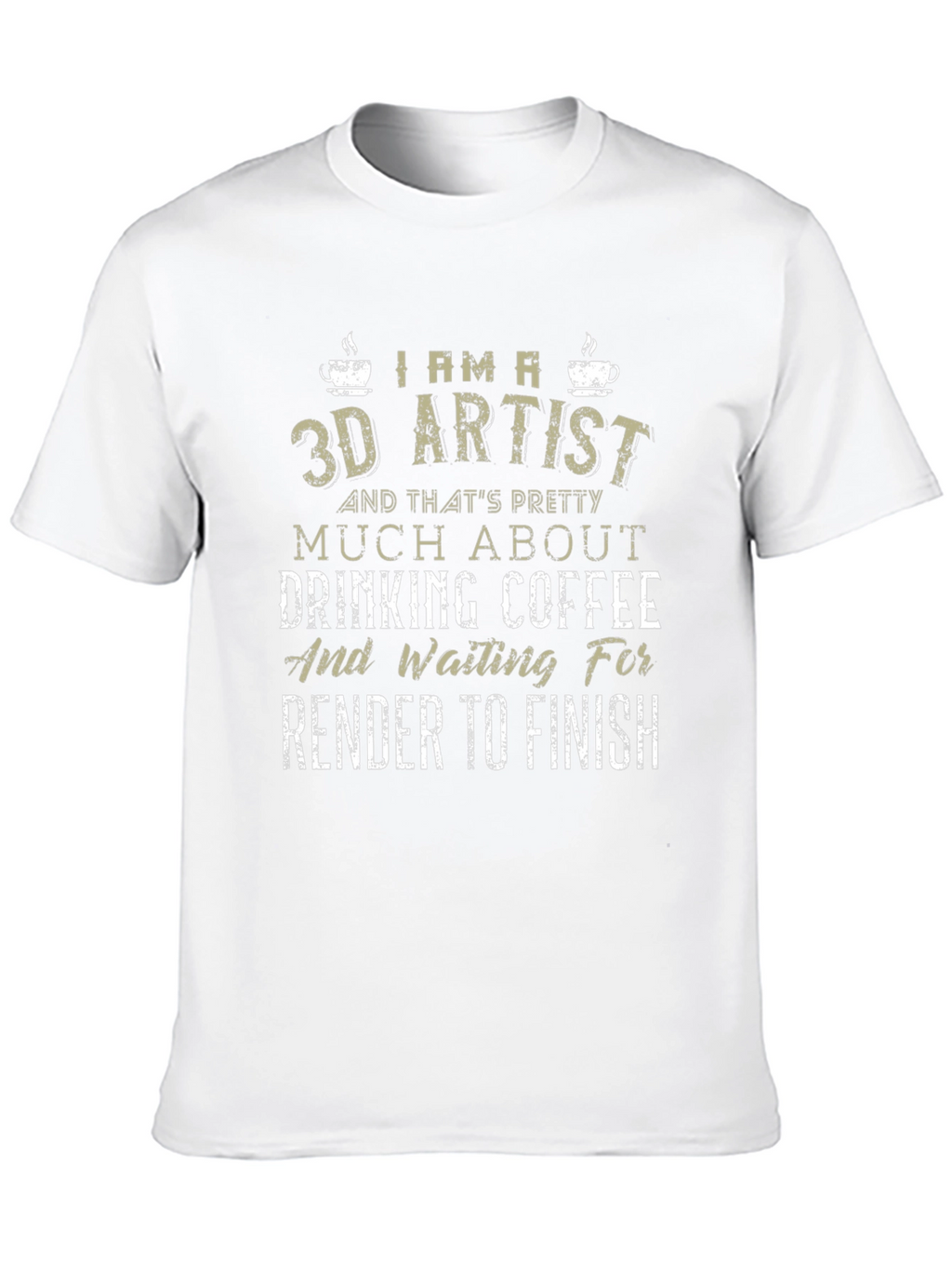 3D Artist Coffee T-Shirt
