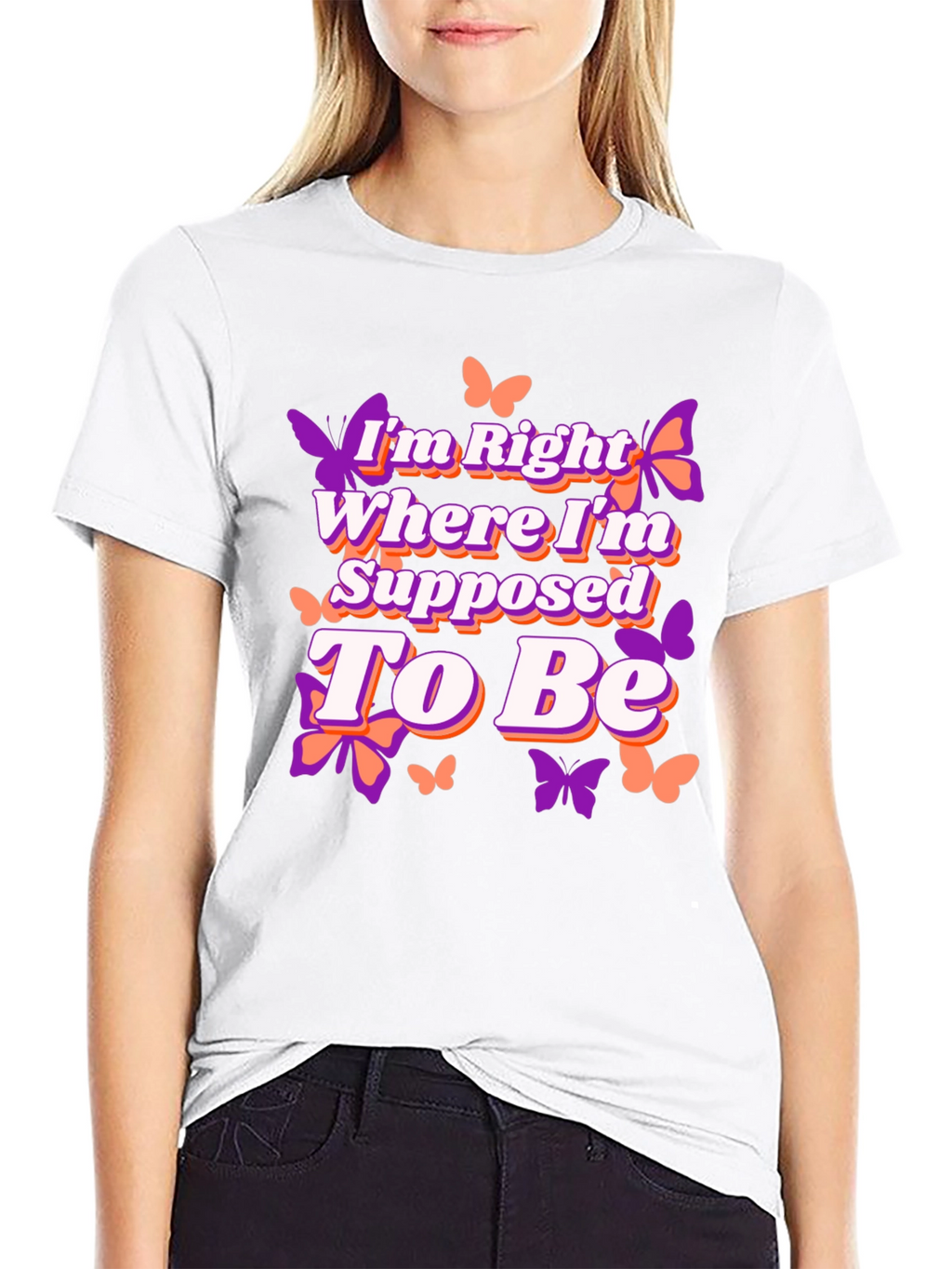 Butterfly Right Where Im Supposed To Be Graphic Tee