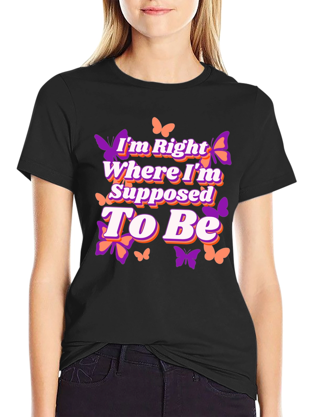 Butterfly Right Where Im Supposed To Be Graphic Tee