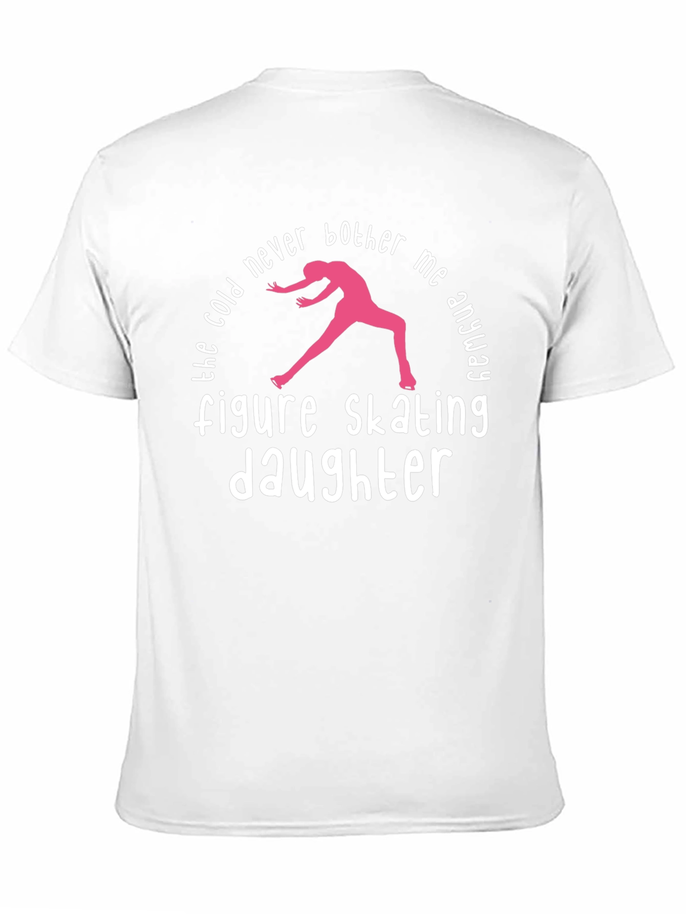 Figure Skating Daughter T-Shirt