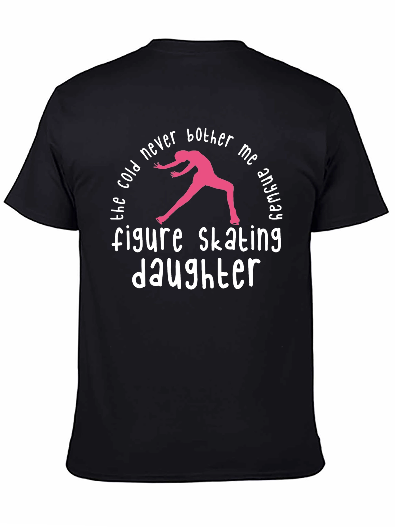 Figure Skating Daughter T-Shirt