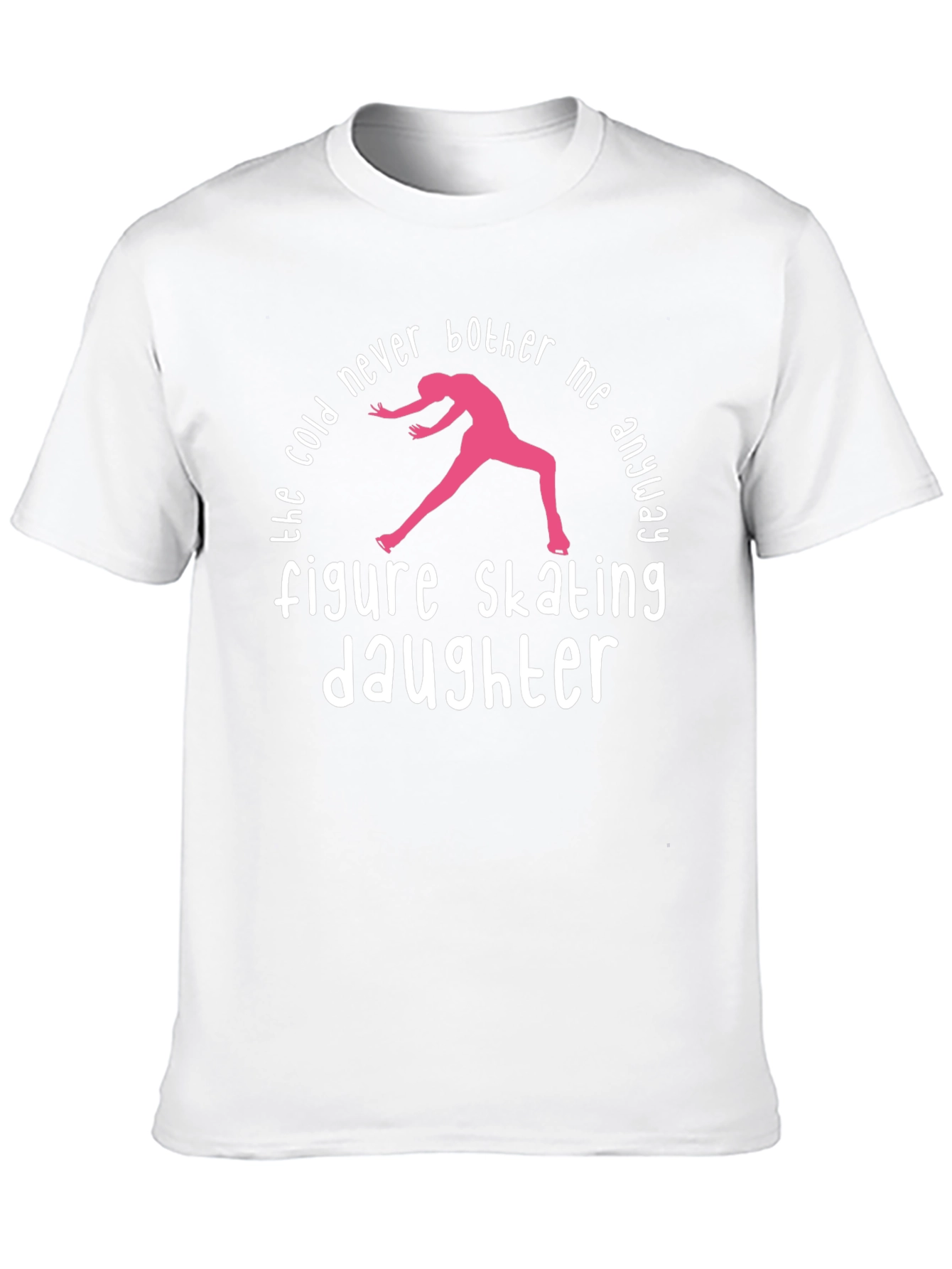 Figure Skating Daughter T-Shirt