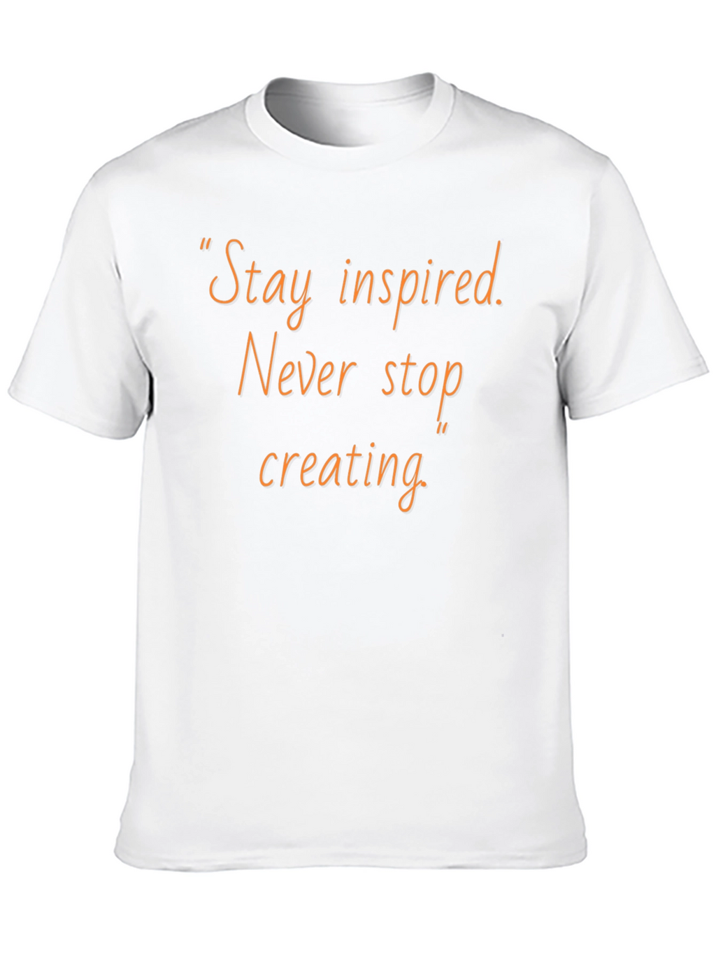 Inspirational Quote Graphic Tee